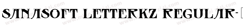 Sanasoft Letterkz Regular字体转换